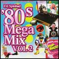 DJ Spinbad - Rock The Casbah - 80's Megamix vol. 2